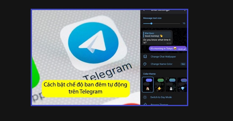 Chia sẻ cách bật chế độ ban đêm tự động trên Telegram