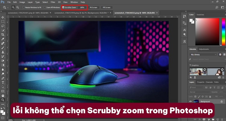 Fix lỗi không thể chọn Scrubby zoom trong Photoshop