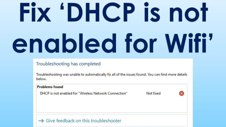 Lỗi DHCP is Not Enabled for Internet For WiFi trong Windows là gì