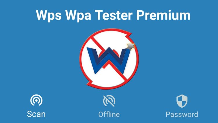 Wps Wpa Tester - Ứng dụng xem pass Wifi phổ biến