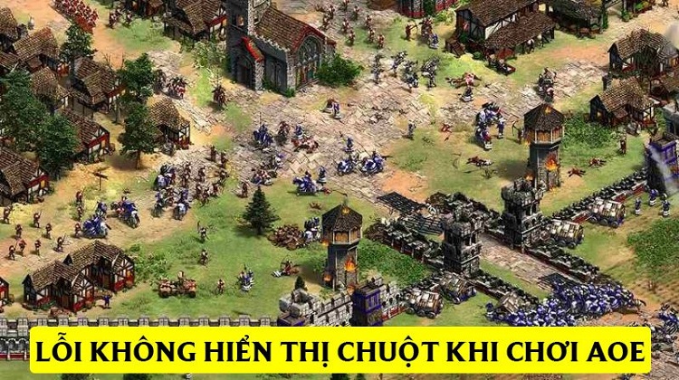 Fix lỗi không hiển thị chuột khi chơi AOE